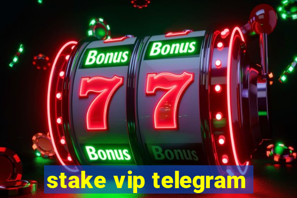 stake vip telegram